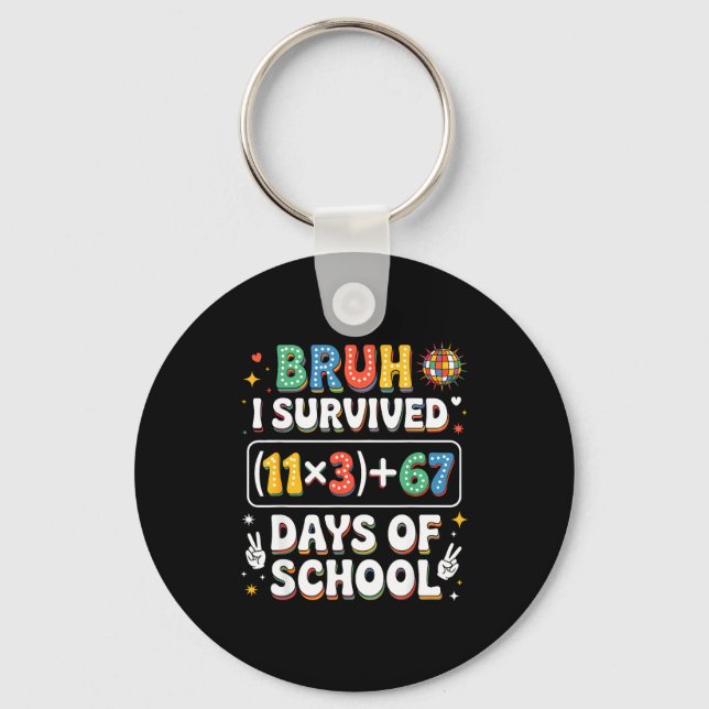 I Survived 100 Days School Bruh Groovy Math Equati Keychain (Front)