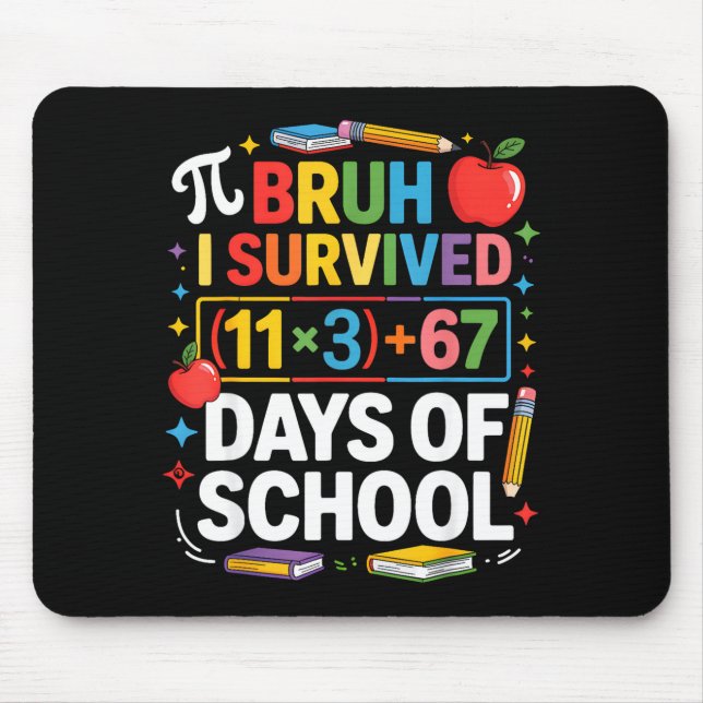 I Survived 100 Days School Bruh Math Equation 100  Mouse Pad (Front)