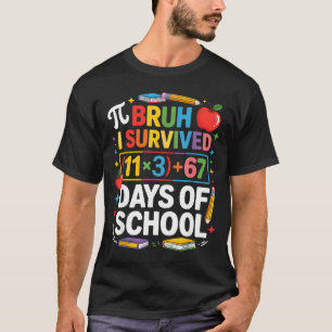 I Survived 100 Days School Bruh Math Equation 100 T-Shirt