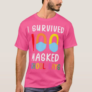 I Survived 100 Masked School Days 30 T-Shirt