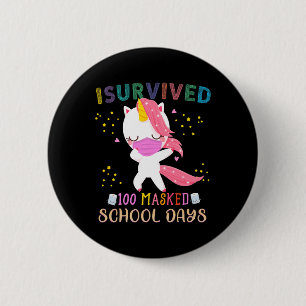 I Survived 100 Masked School Days Dabbing Unicorn 2 Inch Round Button
