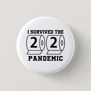 I Survived 2020 Pandemic Toilet Paper Funny 1 Inch Round Button