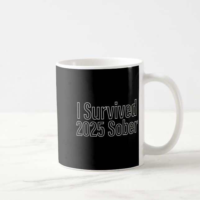 I Survived 2025 Sober Recovery Design  Coffee Mug (Right)