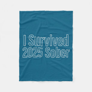 I Survived 2025 Sober Recovery Design  Fleece Blanket
