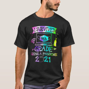 I Survived 4th Grade During A Pandemic 2021 T Shir T-Shirt