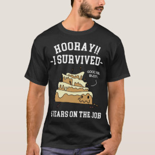I Survived 5 Years on the Job 5 Years of Service T-Shirt
