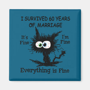 I survived 60 years marriage diamond wedding anniv magnet