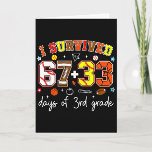 I Survived 67+33 Days Of 3rd Grade Baseball Footba Card