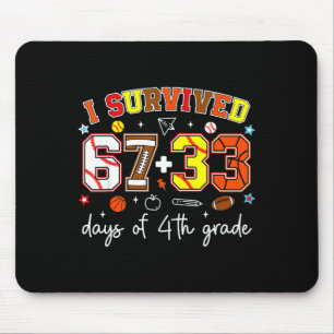 I Survived 67+33 Days Of 4th Grade Baseball Footba Mouse Pad