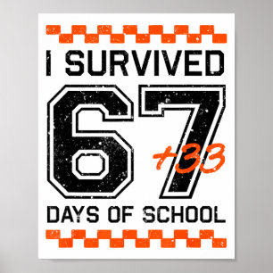 I Survived 67 + 33 Days Of School 100th Day Math S Poster