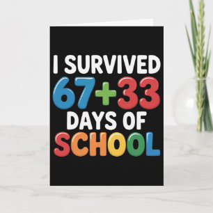 I Survived 67+33 Days Of School 100th Day Math Six Card