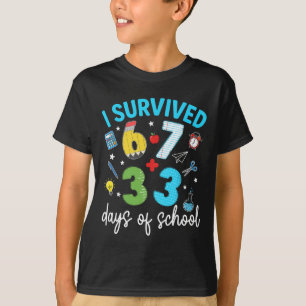 I Survived 67 33 Days Of School 100th Day Teachers T-Shirt
