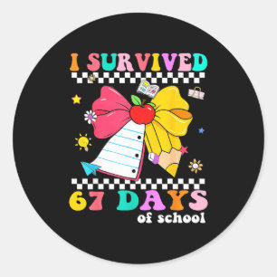 I Survived 67 Day Of School Notebook Teachers And  Classic Round Sticker