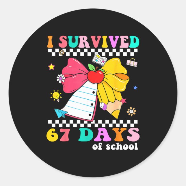 I Survived 67 Day Of School Notebook Teachers And  Classic Round Sticker (Front)