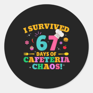 I Survived 67 Days Of Cafeteria Chaos 6 7 Meme Lun Classic Round Sticker