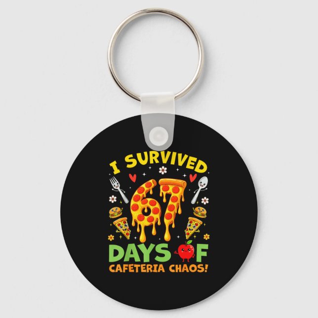I Survived 67 Days Of Cafeteria Chaos Funny Boy Gi Keychain (Front)