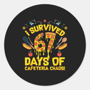 I Survived 67 Days Of Cafeteria Chaos Funny Lunch  Classic Round Sticker