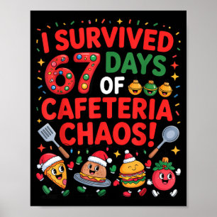 I Survived 67 Days Of Cafeteria Chaos In Lunch Lad Poster