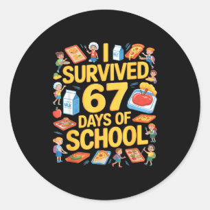 I Survived 67 Days Of Cafeteria Chaos Lunch Lady F Classic Round Sticker