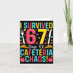 I Survived 67 Days Of Cafeteria Chaos Lunch Lady S Card