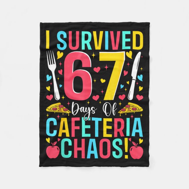 I Survived 67 Days Of Cafeteria Chaos Lunch Lady S Fleece Blanket (Front)