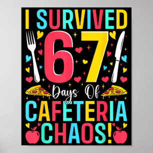 I Survived 67 Days Of Cafeteria Chaos Lunch Lady S Poster