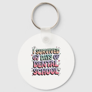 I Survived 67 Days Of Dental School Students Teach Keychain