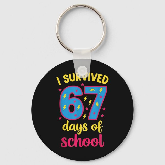 I Survived 67 Days Of School 100 Days Brainrot Six Keychain (Front)