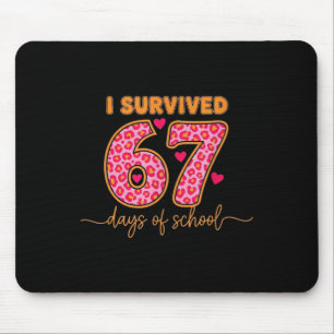 I Survived 67 Days Of School 100 Days Brainrot Six Mouse Pad