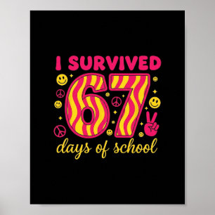 I Survived 67 Days Of School 100 Days Brainrot Six Poster
