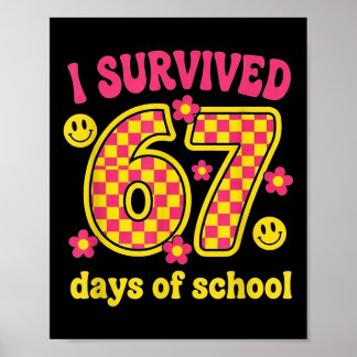 I Survived 67 Days Of School 100 Days Brainrot Six Poster