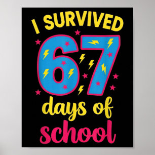 I Survived 67 Days Of School 100 Days Brainrot Six Poster