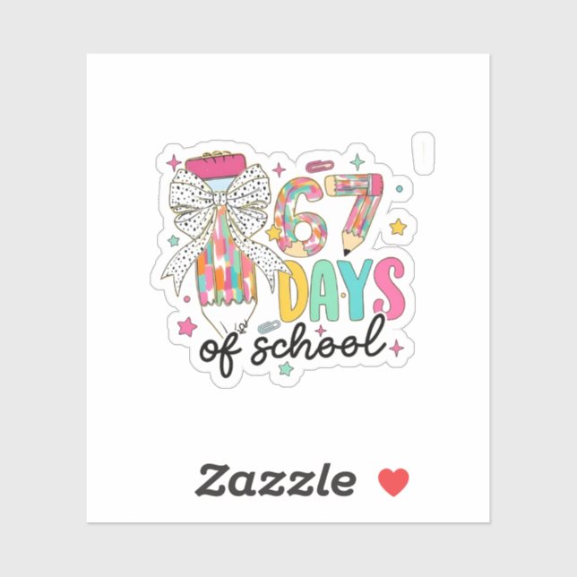 I Survived 67 Days of School 100 Days Of School  (Sheet)