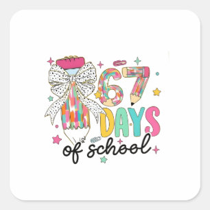 I Survived 67 Days of School 100 Days Of School Square Sticker