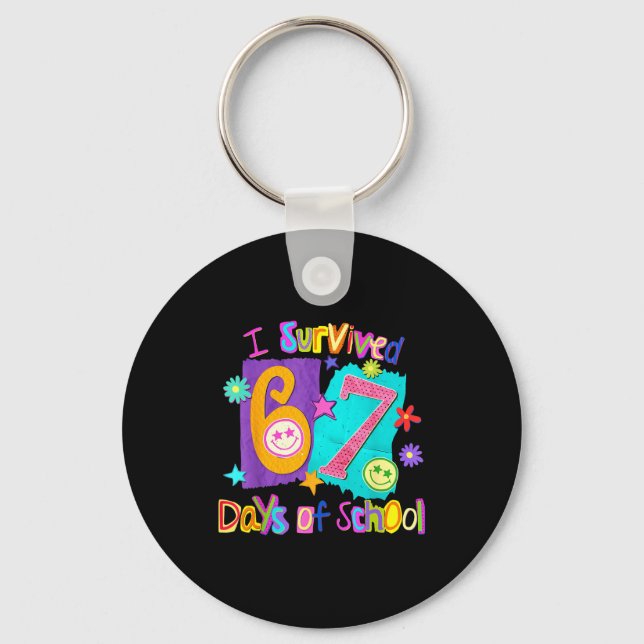 I Survived 67 Days Of School 67 Meme Student Teach Keychain (Front)