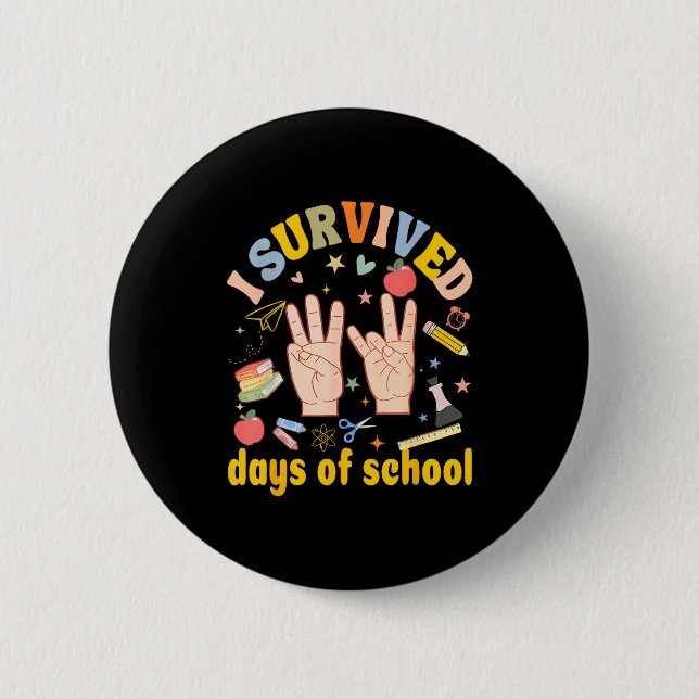 I Survived 67 Days Of School American Sign Languag 2 Inch Round Button (Front)