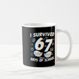 I Survived 67 Days Of School Boys Girls Teacher Fu Coffee Mug