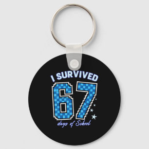 I Survived 67 Days Of School Boys Kids 100 Days Of Keychain