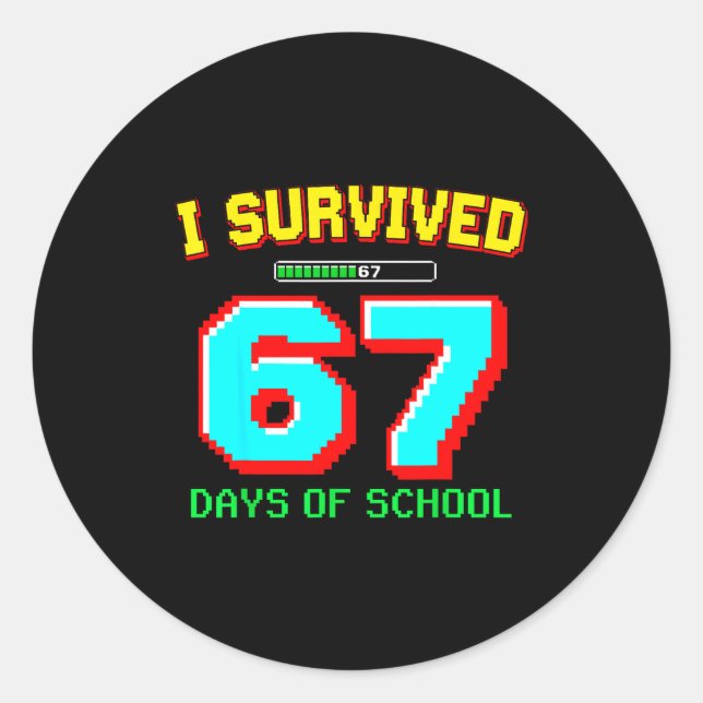I Survived 67 Days Of School Boys Six Seven Meme G Classic Round Sticker (Front)