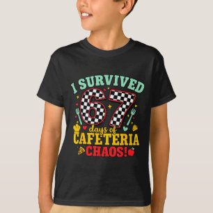 I Survived 67 Days Of School Cafeteria Chaos Check T-Shirt