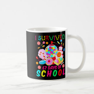I Survived 67 Days Of School Candy Funny 67 Teache Coffee Mug
