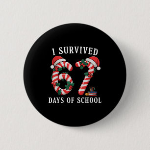 I Survived 67 Days Of School Christmas Candy Cane 2 Inch Round Button