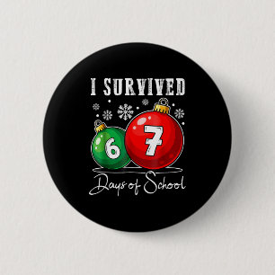 I Survived 67 Days Of School Christmas Candy Cane 2 Inch Round Button