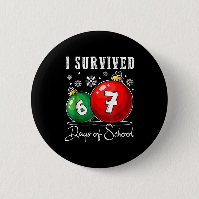 I Survived 67 Days Of School Christmas Candy Cane  2 Inch Round Button (Front)