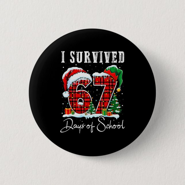 I Survived 67 Days Of School Christmas Candy Cane  2 Inch Round Button (Front)