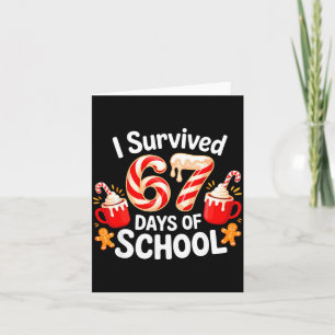 I Survived 67 Days Of School Christmas Candy Cane Card