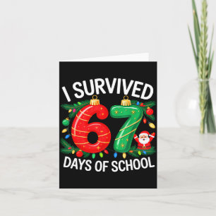 I Survived 67 Days Of School Christmas Candy Cane Card