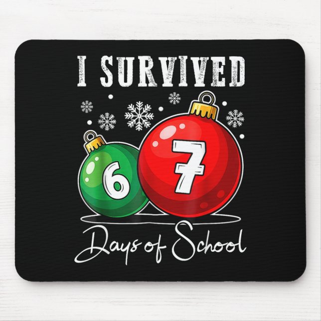 I Survived 67 Days Of School Christmas Candy Cane  Mouse Pad (Front)