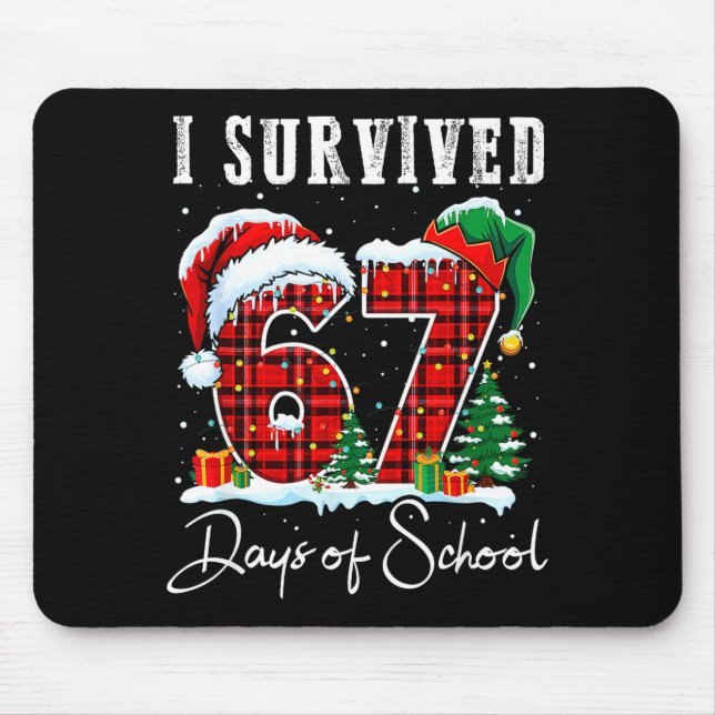 I Survived 67 Days Of School Christmas Candy Cane  Mouse Pad (Front)