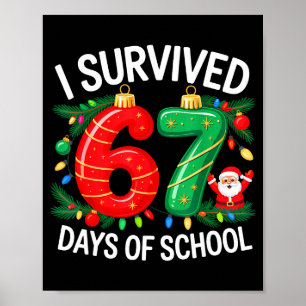 I Survived 67 Days Of School Christmas Candy Cane  Poster